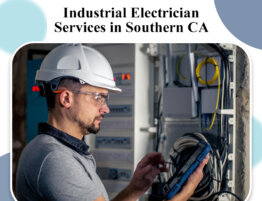 Industrial Electrician Services in Southern CA